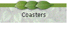 Coasters