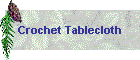 Crochet Tablecloth