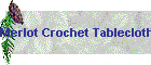 Merlot Crochet Tablecloth