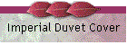 Imperial Duvet Cover