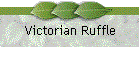 Victorian Ruffle