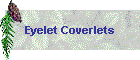 Eyelet Coverlets