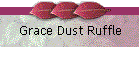 Grace Dust Ruffle