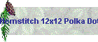 Hemstitch 12x12 Polka Dots