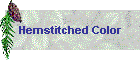 Hemstitched Color