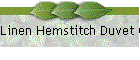 Linen Hemstitch Duvet Cover