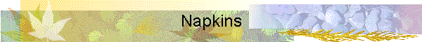 Napkins