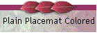 Plain Placemat Colored