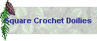 Square Crochet Doilies
